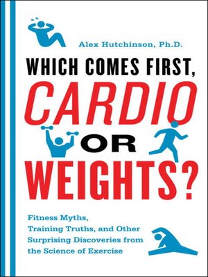 Which Comes First, Cardio or Weights? - ebook